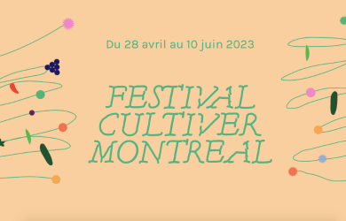 Festival Cultiver Montréal