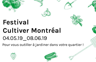 Le Festival Cultiver Montréal débute cette fin de semaine!