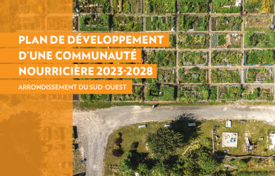 L’arrondissement Sud-Ouest de Montréal vient d’approuver son premier Plan de développement d’une communauté nourricière (PDCN)